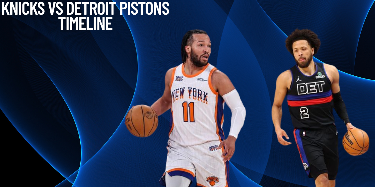 knicks vs detroit pistons timeline