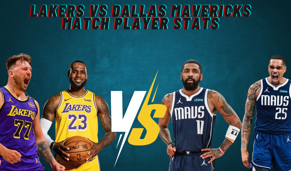 Lakers vs Dallas Mavericks Match Player Stats