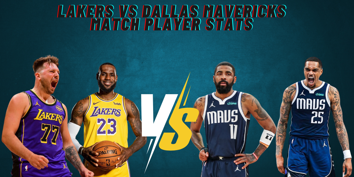 Lakers vs Dallas Mavericks Match Player Stats